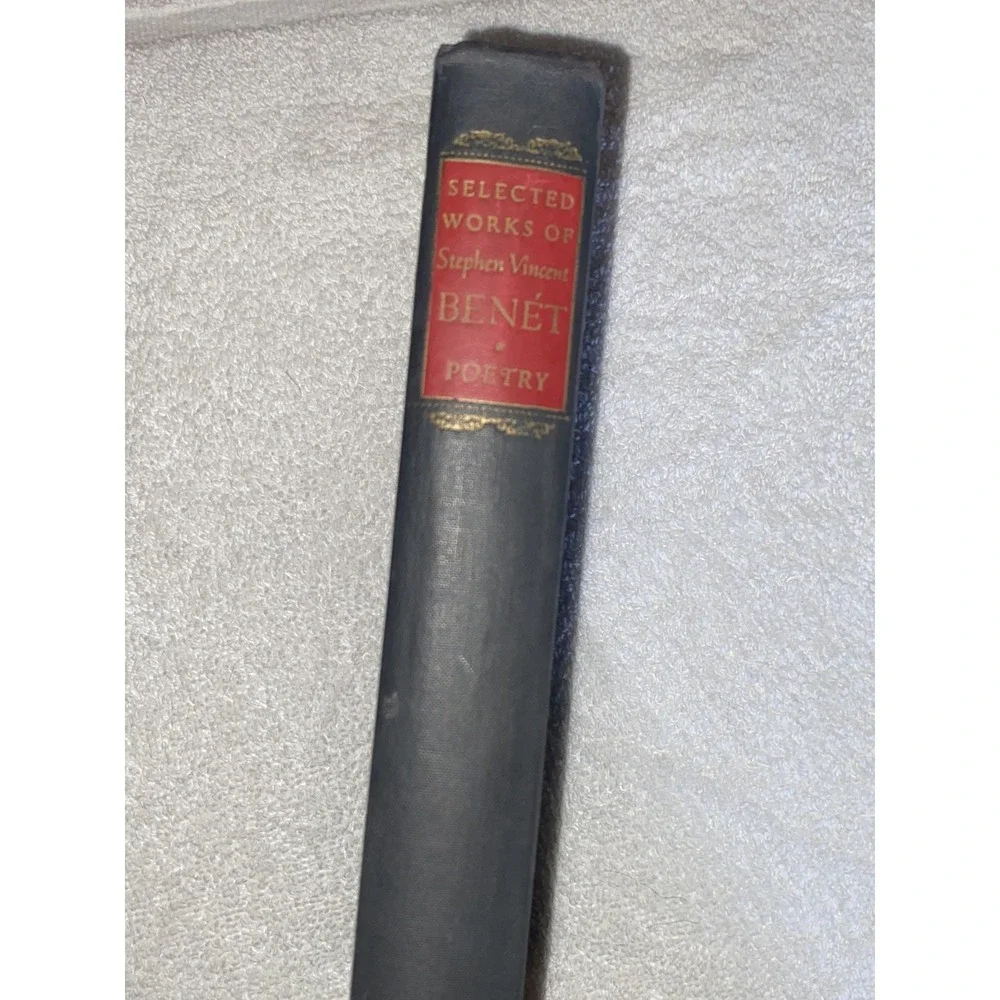 Selected Works of Stephen Vincent Benet 1942 Vol.1 Poetry‎ - Hardcover 2nd edt.